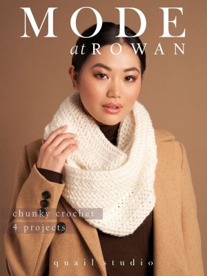 Mode at Rowan 4 Projects Chunky Crochet										